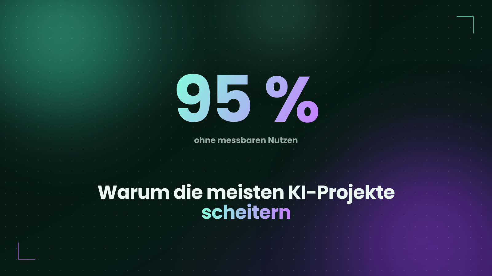 Warum 95 % der KI-Projekte scheitern und was die 5 % anders machen, Titelbild